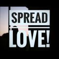 SPREAD LOVE! ❤️