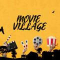 MOVIE VILLAGE 🍿💻 1