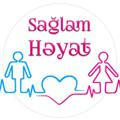 SAĞLAM HƏYAT TƏRZİ