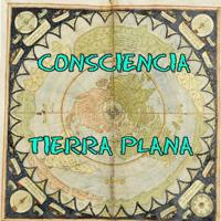 Consciencia Tierra Plana