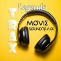LEGENDS TRAX 🎧 Movie Soundtracks 🎵 Music 🎻🎹 🎸🎶🎼