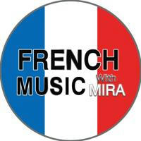 French Music with Mira موزیک فرانسه با میرابل