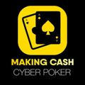 MakingCash|CYBER POKER