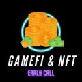 GameFi NFT Early Call🔥