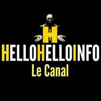 #HelloHelloInfo : Le Canal 📡