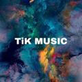 TiK MUSIC
