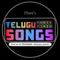 Telugu Audio & Video Songs [@telugu_patalu]