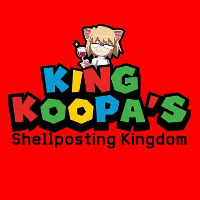 King Koopa's Shellposting Kingdom