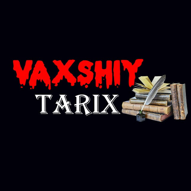 TARIXNI ESLAB (VAXSHIY TARIX)