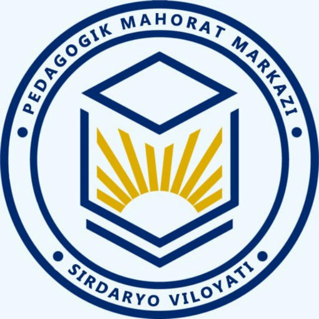 SIRDARYO VILOYATI PEDAGOGIK MAHORAT MARKAZI