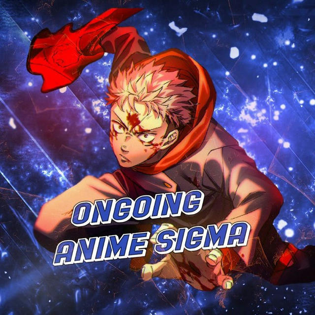 ➤ Ongoing Anime Sigma