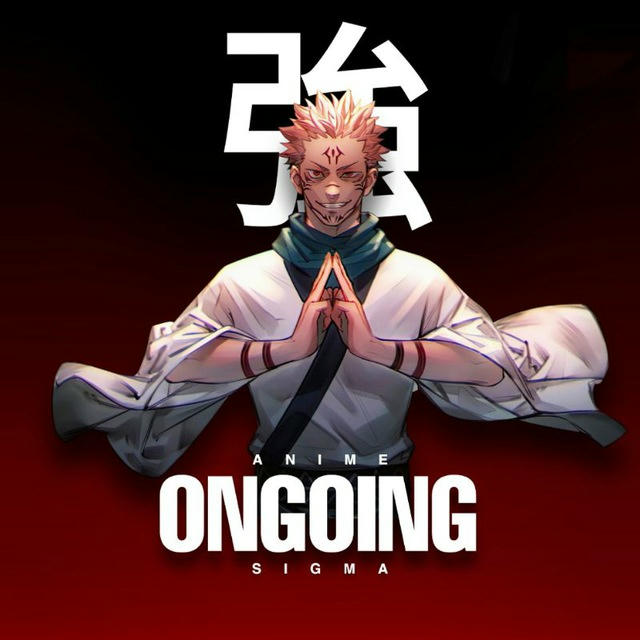 ➤ Ongoing Ani • Sigma