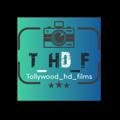 TOLLYWOOD HD FILMS