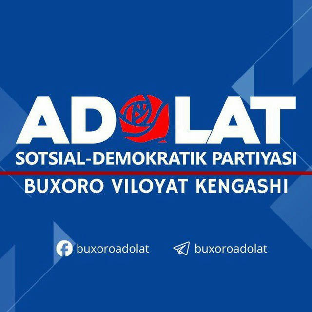 Adolat SDP | Buxoro viloyati Kengashi Rasmiy kanali