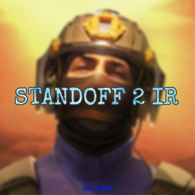 STANDOFF 2 IR | استنداف ۲ آی‌آر