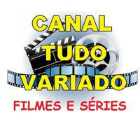 CANAL "TUDO VARIADO 2" - FILMES E SÉRIES