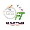GS Fast Track |GS FastTrack | GS Fast Track Channel