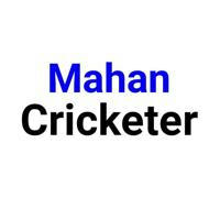 Mahan Cricketer