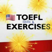 TOEFL SKILLS & EXERCISES