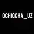 Ochiqcha_uz |Rasmiy kanal|