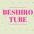 BESHIRO TUBE