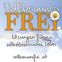 Vollkommen Frei - Lösungen für ein freies Leben