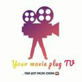 Your movie plug TV 📺