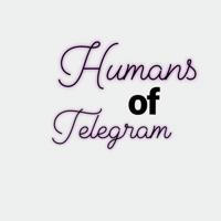 Humans of Telegram