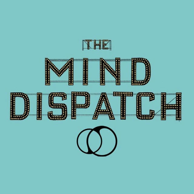 THE MIND DISPATCH