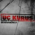 🇮🇷Uc Kurus Dizi