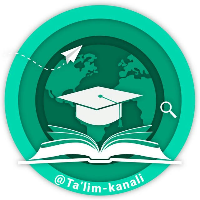 Taʼlim kanali - Rasmiy yangiliklar 🎓