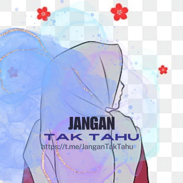 JANGAN TAK TAHU