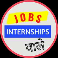 🇮🇳 Jobs Internships Wale ❤ (www.jobsinternshipswale.com) - Jobs & Internships Updates