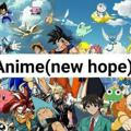 Anime (new hope) DZ