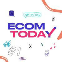 eCOM TODAY | Бизнес | Ecommerce