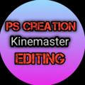PS Creation Kinemaster Editing