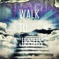 Walk To Jesus