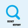 Secret HISTORY