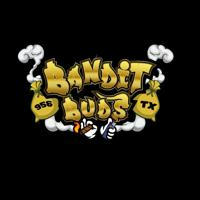 BANDIT BUDS