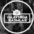 Glavniga Rasmlar (Rasmiy)