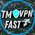 TM VPN FAST