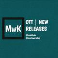 [MwK] OTT | NEW RELEASES