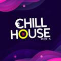 CHILL HOUSE [Official]