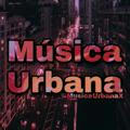 Música Urbana 2.0😈