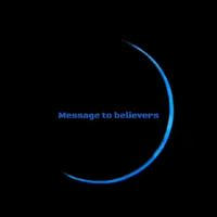 Message to believers