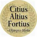 Citius Altius Fortius