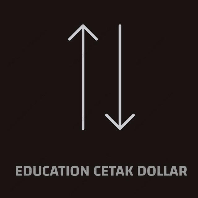 EDUCATION CETAK DOLLAR