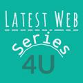 Latest web series 4u