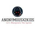 AnonymousX²Kids