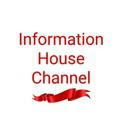 Information House Channel